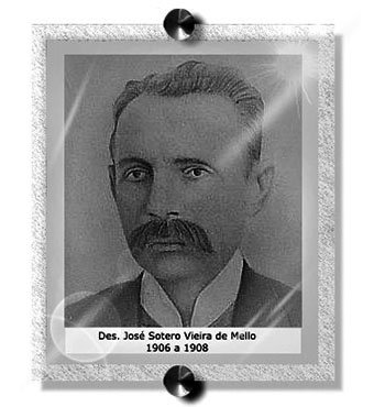 Des. José Sotero Vieira de Mello - 1906 a 1908