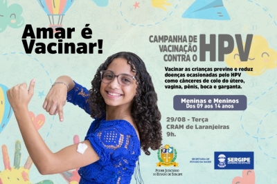 TJSE e SES lançam campanha de vacinação contra HPV nos CRAMs