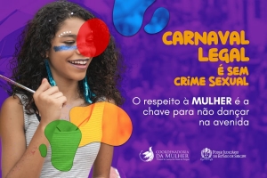 Coordenadoria da Mulher alerta sobre ass&eacute;dio no Carnaval
