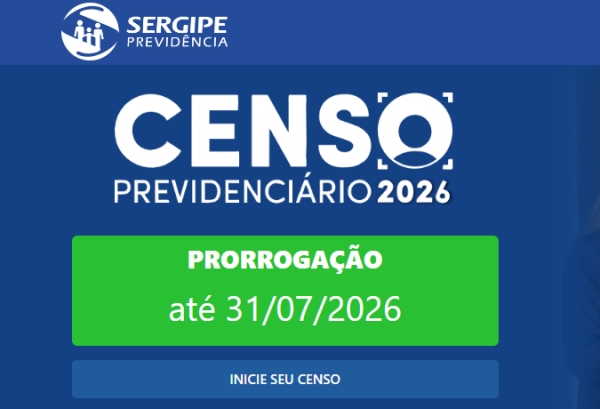 Censo Previdenci&aacute;rio 2026: prorroga&ccedil;&atilde;o at&eacute; 31/07/2026
