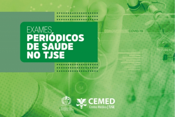 TJSE informa obrigatoriedade de exame m&eacute;dico peri&oacute;dico para servidores comissionados e em teletrabalho