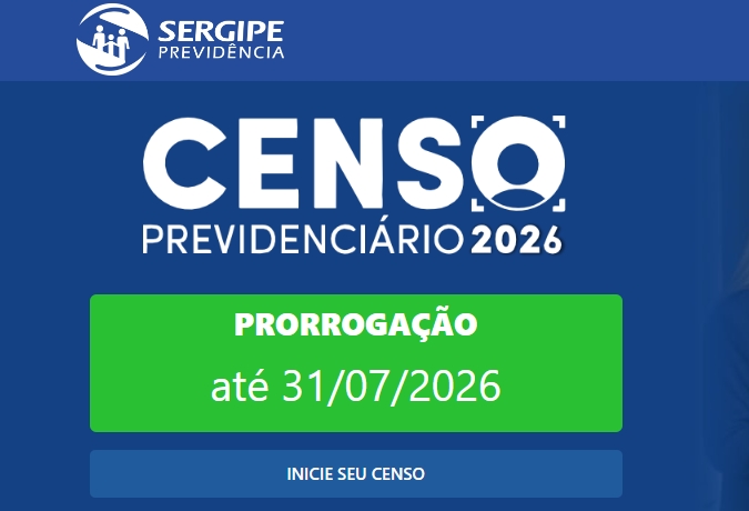 ICenso Previdenciário 2026: prorrogação até 31/07/2026
